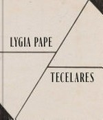 Lygia Pape: tecelares