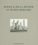 Bernd & Hilla Becher at Museo Morandi [24 gennaio - 19 aprile 2009]