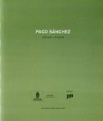 Paco Sánchez: 25.01.2018-27.05.2018