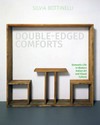Double-edged comforts: domestic life in modern Italian art and visual culture