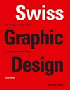 Swiss graphic design: the origins and growth of an international style 1920 - 1965