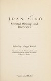 Joan Miro: selected writings and interviews