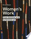 Women's work: from feminine arts to feminist art