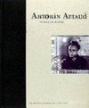 Antonin Artaud: works on paper : [The Museum of Modern Art, New York, 3.11.1996 - 7.1.1997