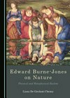 Edward Burne-Jones on nature: physical and metaphysical realms