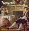 Hogarth's "Marriage A-la-Mode" [first published in 1997 to accompany an exhibition at the National Gallery, London]