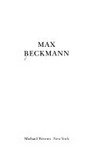 Max Beckmann [Michael Werner, New York, 1.3. - 14.5.1994]