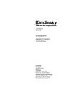 Kandinsky: album de l'exposition, Grande Galerie, Centre Georges Pompidou, Paris, 1.11.1984-28.1.1985