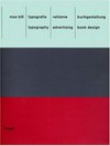Max Bill - Typographie, Reklame, Buchgestaltung = Max Bill - typography, advertising, book design