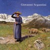 Giovanni Segantini [this catalogue is published on the occasion of the exhibition "Armonia della vita - Armonia della morte, Giovanni Segantini: eine Retrospektive" in the Kunstmuseum St. Gallen, 13 March until 30 May 1