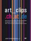 art_clips .ch .at .de: 90 Kurzvideos aus der Schweiz, Österreich und Deutschland