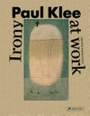 Paul Klee - Irony at work