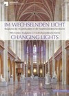 Im wechselnden Licht: Skulpturen des 19. Jahrhunderts in der Friedrichswerderschen Kirche = Changing lights