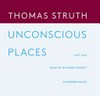 Thomas Struth - Unconscious places