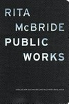 Rita McBride - Public works: 1988-2015
