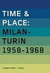 Time & place: Milano - Torino 1958 - 1968 [Moderna Museet, Stockholm, 01.05. - 07.09.2008]