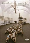 Joseph Beuys: Raum in der Neuen Galerie