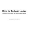 Henri de Toulouse-Lautrec: Druckgraphik aus dem Besitz des Sprengel Museum Hannover : Hannover, 26.10.1997 - 15.2.1998