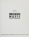 Broken music: artists' recordworks