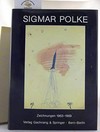 Sigmar Polke: Zeichnungen 1963-1969
