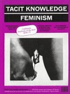 Tacit knowledge: feminism - California Institute of the Arts 1970-77 : practice-based research