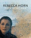 Rebecca Horn - Fata Morgana [this book was published on the occasion of the exhibition "Rebecca Horn: Fata Morgana, Liebesflucht", at Fondazione Bevilacqua La Masa, Galleria di Piazza San Marco, Venice, June 1 - September 20, 2009]