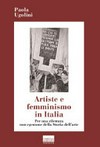 Artiste e femminismo in Italia: per una rilettura non egemone della storia dell'arte