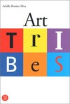 Art tribes [the Italian edition of this book has been published on occasion of the exhibition "Le tribù dell' arte" held in Rome from April 24 to October 7, 2001 at Galleria Comunale d'Arte Moderna e Contemporan