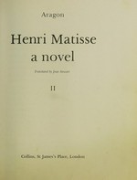 Henri Matisse: a novel