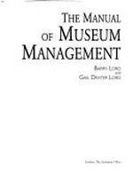 The manual of museum management
