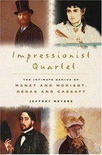 Impressionist quartet: the intimate genius of Manet and Morisot, Degas and Cassatt