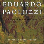 Eduardo Paolozzi, writings and interviews