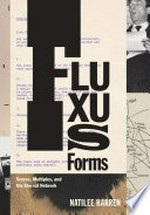 Fluxus forms: scores, multiples, and the eternal network