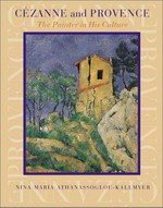 Cézanne and Provence: the painter in his culture