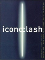 Iconoclash [on the occasion of the exhibition "Iconoclash - Beyond the Image Wars in Science, Religion, and Art", ZKM Karlsruhe, 4. May - 4. August 2002]
