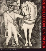 Revolution on paper: Mexican prints 1910 - 1960