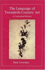 The language of twentieth-century art: a conceptual history