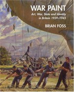 War paint: art, war, state and identity in Britain, 1939-1945