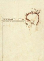 Neuroarthistory: from Aristotle and Pliny to Baxandall and Zeki