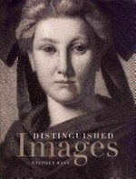 Distinguished images: prints and the visual economy of nineteenth-century France