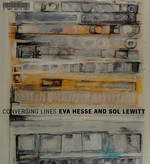 Converging lines - Eva Hesse and Sol Lewitt Converging lines - Eva Hesse and Sol Lewitt
