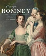 George Romney - A complete catalogue of his paintings