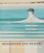 Modernism and memory: Rhoda Pritzker and the art of collecting