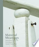 Material meanings: selections from the Constance R. Caplan collection