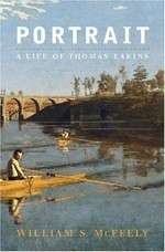 Portrait - the life of Thomas Eakins