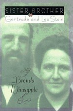 Sister brother: Gertrude and Leo Stein