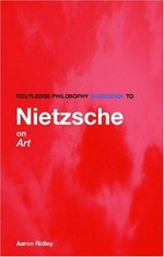 Routledge philosophy guidebook to Nietzsche on art