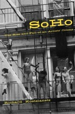 SoHo: the rise and fall of an artists' colony