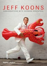 Jeff Koons: conversatins with Norman Rosenthal