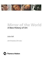 Mirror of the world: a new history of art